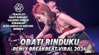 DJ OBATI RINDUKU REMIX BREAKBEAT PALING VIRAL 2024 FULL BASS