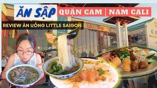 Nam Cali - Có NGON RẺ như lời đồn? | Tổng hợp Ăn Uống Phước Lộc Thọ Hè 2022 | Little Saigon Bolsa