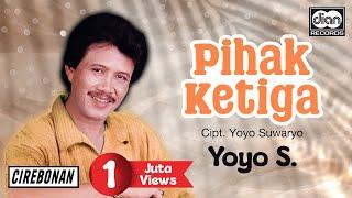 Pihak Ketiga - Yoyo Suwaryo | Official Music Video