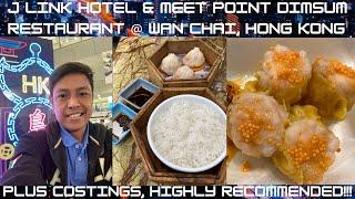 HONG KONG WAN CHAI J LINK HOTEL ROOM TOUR + MEET POINT AUTHENTIC DIMSUM RESTAURANT - CJ CARPIO