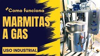 COMO FUNCIONA UNA MARMITA A GAS INDUSTRIAL