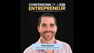 Cofounder Relationships, Content & Money with Rob Moore of Progressive Property