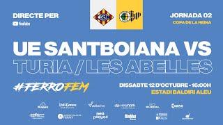 U.E. Santboiana FEM - Turia/ Les Abelles (Jª 2 Copa de la Reina)