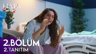 Leyla 2.Bölüm 2.Fragman