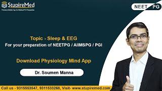 Sleep & EEG by Dr. Soumen Manna