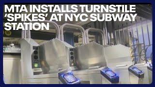 MTA installs turnstile ‘spikes’ at NYC subway station