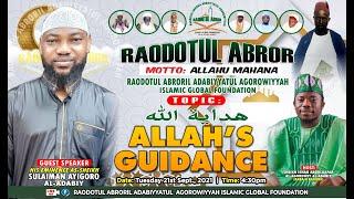 Allah's Guidance:- Sheikh Sulaiman Ayigoro Abu labeeb Al-adabiy