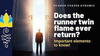 Does the Runner Twin Flame ever Return?: Important elements to Know!