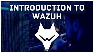 Introduction To Wazuh SIEM