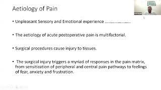 Acute Post-Surgical Pain Management -Recent Updates by Dr Asif Gul Kayani