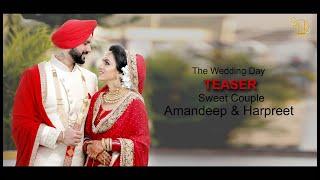 || BEST PUNJABI WEDDING || CINEMATIC TEASER || AMANDEEP & HARPREET || GNS MEDIA PHOTOGRAPHY ||