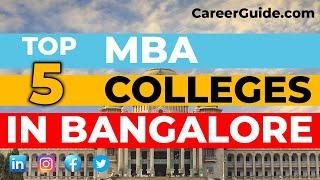 Top 5 MBA Colleges in Bangalore