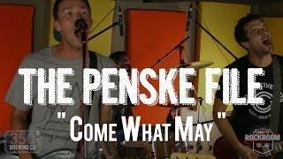 The Penske File - "Come What May" Live! from The Rock Room