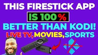 THIS FIRESTICK APP IS 100% BETTER THAN KODI! BEST APP YOU SHOULD HAVE.