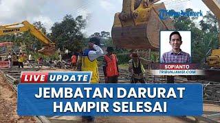 Gerak Cepat Bangun Jembatan Darura di Jalan Lintas Jambi-Sumbar Km 58 Amblas, Sedang Dikerjakan BPJN