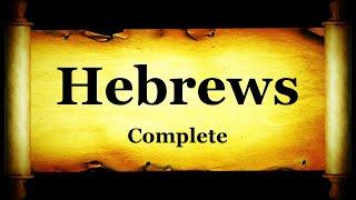 Holy Bible: Book 58 - The Epistle to The Hebrews - KJV Read Along HD 4K Audio Text (Narration 1)