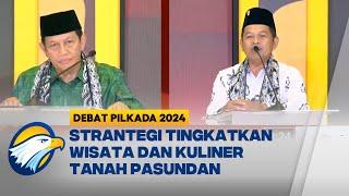 Adu Gagasan 4 Cagub Jabar dalam Tingkatkan Wisata dan Kuliner Tanah Pasundan