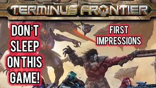 Terminus Frontier First Impressions