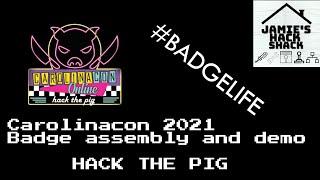 Carolinacon 2021 Hack The Pig badge build!