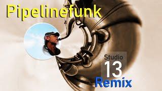 PIPELINEFUNK ( Studio 13 Club Remix ) Armin Küpper/ süße  Ratten tanzen zum Saxophon an der Pipeline