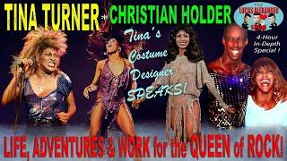 TINA TURNER: Designer CHRISTIAN HOLDER "Life, Adventures, Work for ROCK QUEEN [Lucas Alexander Show]