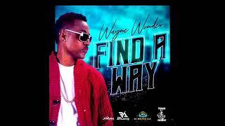 Wayne Wonder - Find A Way (OFFICIAL AUDIO) (New Reggae 2023) (May 2023)