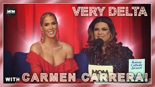 Very Delta #43 with Carmen Carrera: "Can You Carmen Carrera Like Me?"