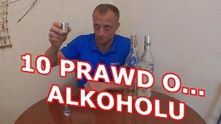 10 Prawd ALKOHOLOWYCH - Marcin Sznapka