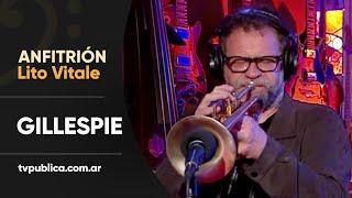 Gillespie: Splatch - Anfitrión, Lito Vitale