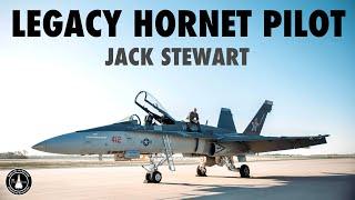 Flying the Legacy Hornet & Missions In Iraq | Jack Stewart (Part 1)