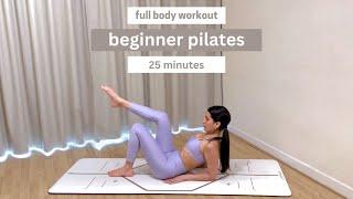 25 MINUTE BEGINNER PILATES || FULL BODY WORKOUT || At Home No Equipment