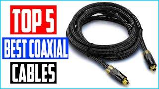 Top 5 Best Coaxial Cables in 2021