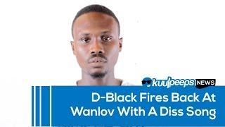 D-Black Disses Wanlov | Kuulpeeps News