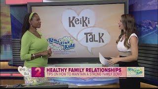 Keiki Talk: Healthy Family Relationships