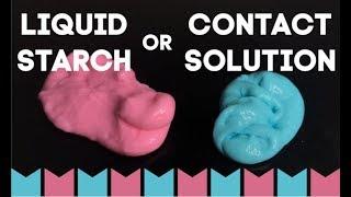 Liquid Starch or Contact Solution Slime?