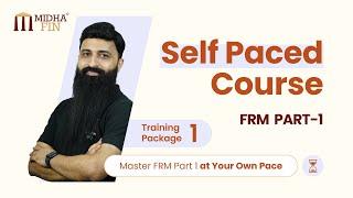 FRM Part 1 Self Paced Course (TP1) by MidhaFin