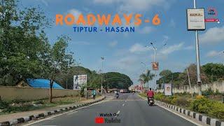 Tiptur - Hassan || Hassan City Tour || Roadways #6