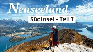 Highlights Neuseeland Südinsel / Von Picton bis Wanaka / Neuseeland mit dem Wohnmobil