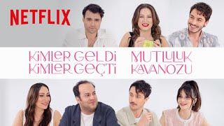 Kimler Geldi Kimler Geçti Ekibi | Mutluluk Kavanozu | Netflix