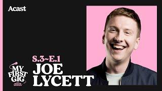 19 - My First Gig with Joe Lycett