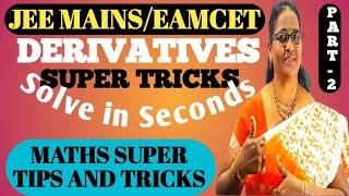 Derivatives Part-2 for JEEMAINS/EAMCET Amazing Shortcuts - MATHS SUPER TIPS AND TRICKS-By LAKSHMI