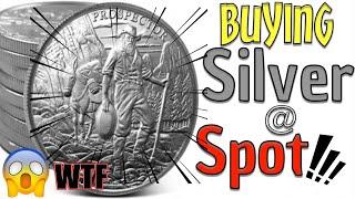 How to buy silver at spot