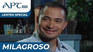 "MILAGROSO" FULL EPISODE | Cesar Montano, Sunshine Cruz | APT Lenten Special