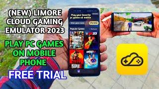 (NEW) LIMORE CLOUD GAMING EMULATOR PLAY PC GAMES OFFICIALLY ON MOBILE PHONE 2023