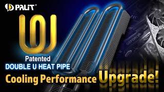 Palit Patented Double U Heat Pipe Technology on GeForce RTX 30 | What's Special?