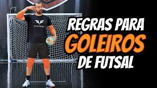 Regras para Goleiros de futsal  #futsal #goleiro #football