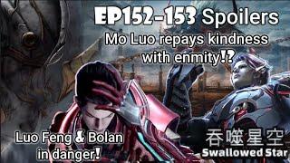 Swallowed Star EP152–153 Spoilers Mo Luo strikes to kill Luo Feng! #吞噬星空150 #吞噬星空152 #沧元图 #吞噬星空151