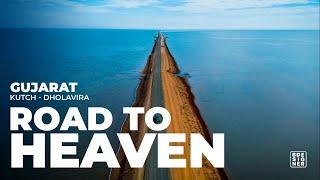 Road to Heaven - Dholavira | Kutch, Gujarat | Drone video