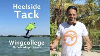 Wingcollege I Tack aus Heelside. I Richtungswechsel beim Wingfoilen, Wingsurfen Lehrbuch