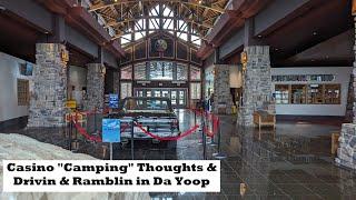 Thoughts on Casino Camping with More Drivin & Ramblin in the U P